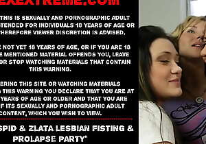 Aiza aspid & zlata lesbian fisting & prolapse party